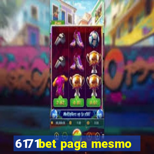 6171bet paga mesmo